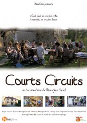 Le documentaire Courts Circuits sélectionné au Festival des Possibles !