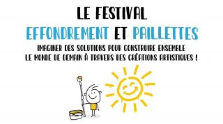 Le Teaser du festival Effondrement et Paillettes