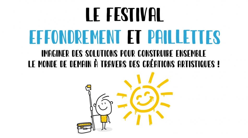 LeTeaserDuFestivalEffondrementEtPaillette_festival.jpg
