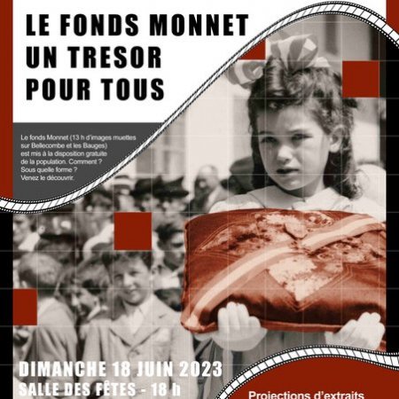 PRESENTATION DU FONDS “ MONNET ” 18 h à la salle des fêtes de Bellecombe en Bauges par Pierre Beccu