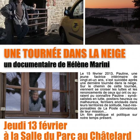 Une tournée dans la neige