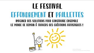 Le Festival Effondrement et Paillettes, le vendredi 10 juin 2022 au Châtelard !